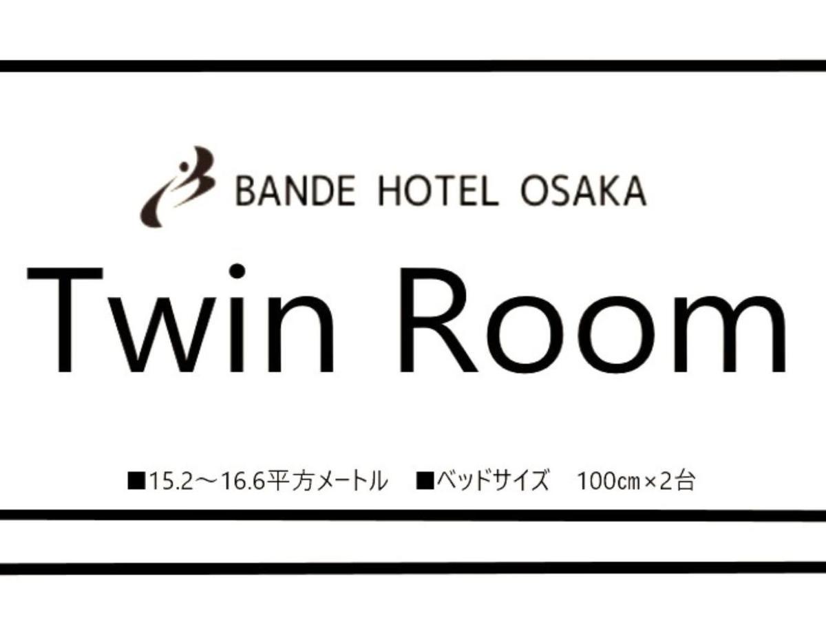 Bande Hotel Osaka Exterior photo