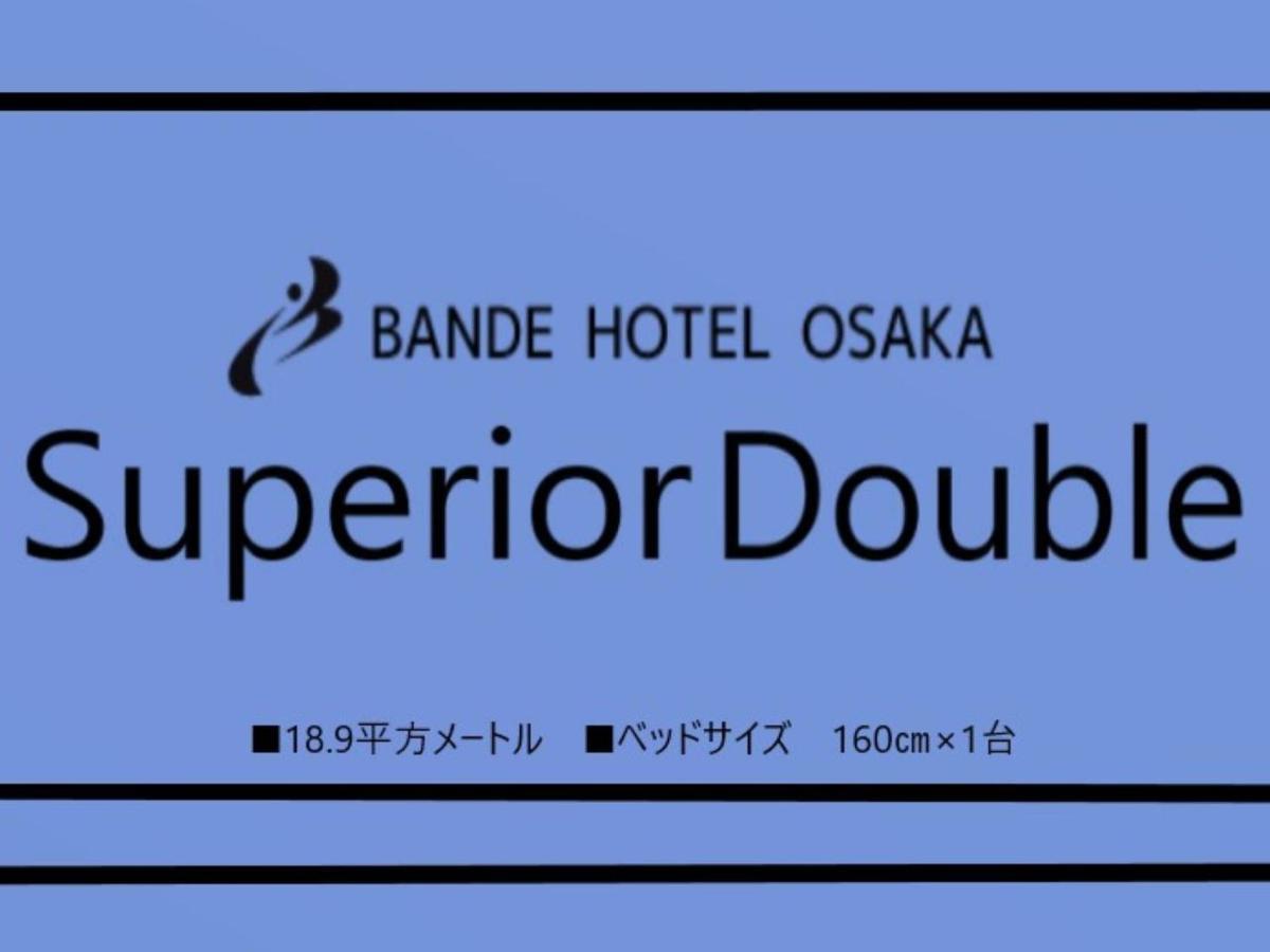 Bande Hotel Osaka Exterior photo