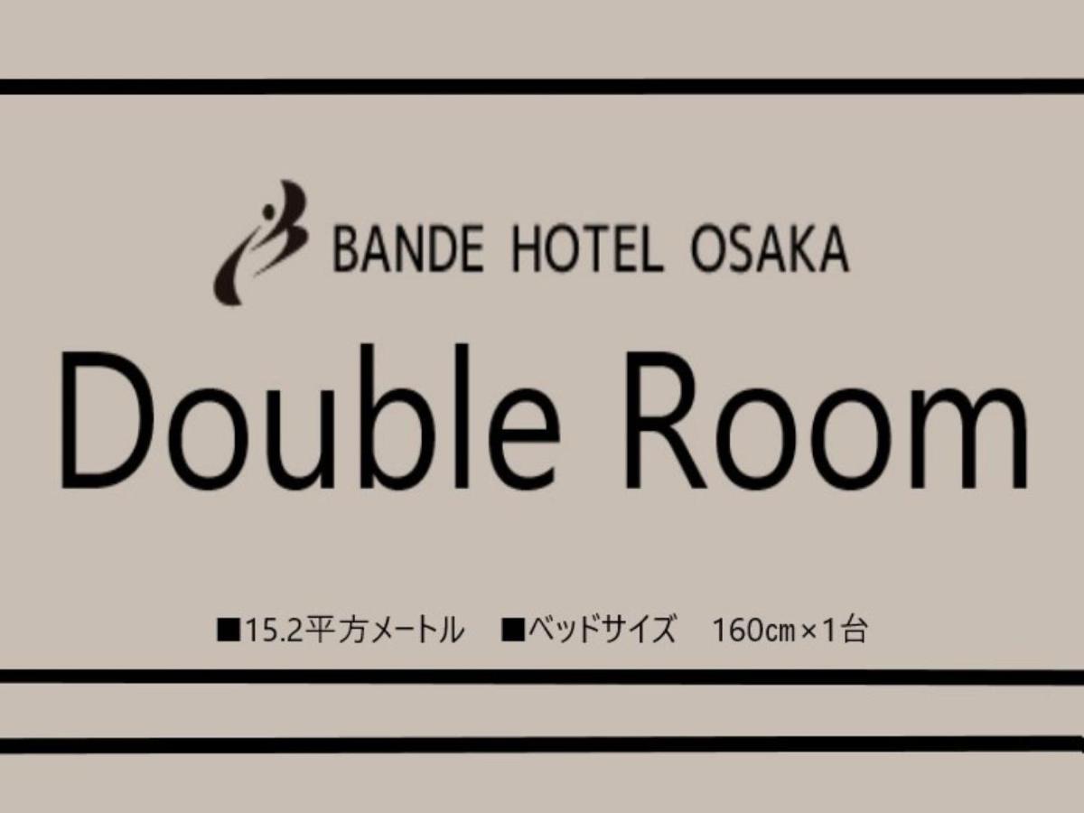 Bande Hotel Osaka Exterior photo